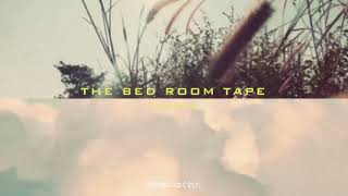 THE BED ROOM TAPE  ふれる Vocal THE BED ROOM TAPE Official Video [upl. by Emor]