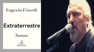 Extraterrestre  Eugenio Finardi  SUONO  Ermitage [upl. by Mayeda653]