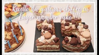 Recette du layer number cake ou le gâteaux chiffres 2 chocolats et carambars [upl. by Tnahsarp]