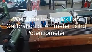 Calibration of Low Range Ammeter using Potentiometer [upl. by Natsyrk]