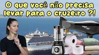 PRIMEIRA VIAGEM DE CRUZEIRO  O QUE NÃO PRECISA LEVAR PARA O NAVIO [upl. by Reemas]