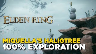 Elden Ring Miquellas Haligtree 100 Walkthrough All Items Secrets [upl. by Otreblasiul]