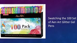 Swatching the 100 Set of Aen Art Glitter Gel Pens [upl. by Legir]