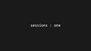 sessions  one [upl. by Yecrad]