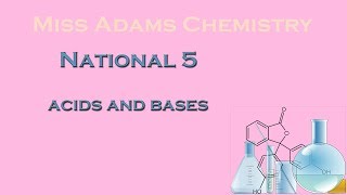 National 5 Acids and Bases [upl. by Onfroi]