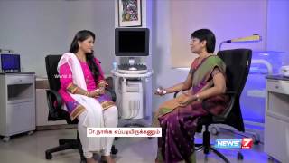 Know your pregnancy 0 to 3 months  Doctor Naanga Eppadi Irukanum  News7 Tamil [upl. by Laurance490]