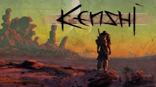 Kenshi [upl. by Nolaj]