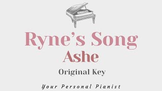 Rynes Song  Ashe Original Key Karaoke  Piano Instrumental Cover with Lyrics [upl. by Peck]