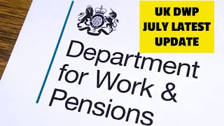 UK DWP benefits and allowance latest July new Govt update 2024 [upl. by Haley390]