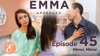 Mirror Mirror  Emma Approved Ep 45 [upl. by Given106]