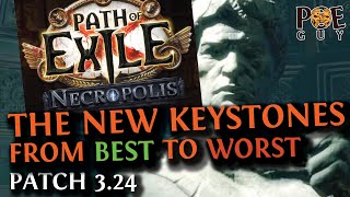 PoE 324  NECROPOLIS NEW KEYSTONES ordered from BEST to WORST  KEYSTONE EASY DIGEST [upl. by Eveneg228]