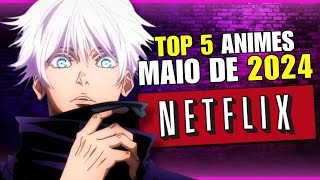 TOP 5  Melhor ANIME NETFLIX em MAIO de 2024 [upl. by Nnire595]