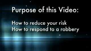 Deterring amp Responding to Robberies [upl. by Dunseath]