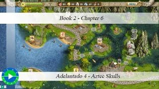 Adelantado  4  Aztec Skulls  Book 2  Chapter 6 [upl. by Rysler]