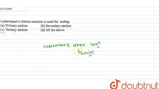 Liebermanns nitroso reaction is used for testing [upl. by Adehsar]