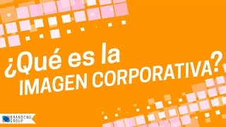 ¿Que es la imagen corporativa [upl. by Birgit]