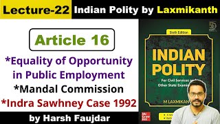 L22 Article 16  Equality of Opportunity in Public Employment  Indian Polity by M Laxmikanth [upl. by Wallinga]