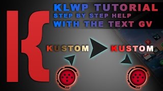 KLWP Tutorial Step by Step Help with the TEXT GV [upl. by Akimal]