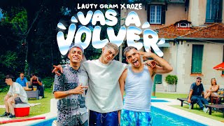 VAS A VOLVER  Lauty Gram x ROZE x Fauna Music [upl. by Acinoed]