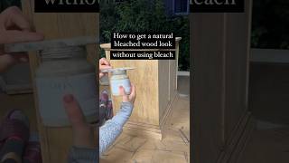 How To “Bleach” wood the Natural Way shorts [upl. by Jepson]