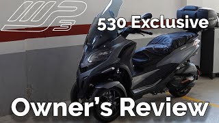 Piaggio MP3 530 Exclusive Owners Review [upl. by Pliner]