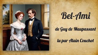 BelAmi Guy de Maupassant [upl. by Anemij281]