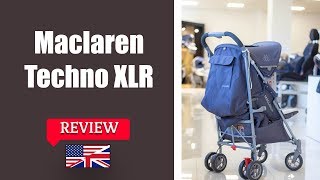 Maclaren Techno XLR  Stroller FULL review [upl. by Maccarthy]