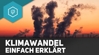 Klimawandel  einfach erklärt [upl. by Kcirttap]