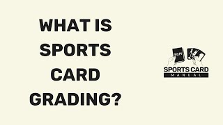 What is sports card grading [upl. by Noivaz]