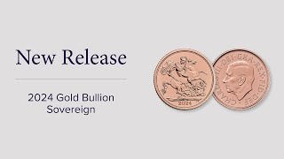 The New 2024 Gold Bullion Sovereign [upl. by Mellman817]