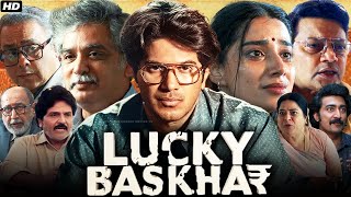 Lucky Baskhar Full Movie in Hindi Dubbed 2024  Dulquer Salmaan Meenakshi Chaudhary  Fact amp Review [upl. by Htebazila633]