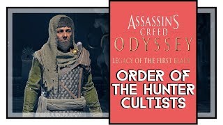 Assassins Creed Odyssey All Order of the Hunter Cultists Locations Legacy of the First Blade DLC [upl. by Belen544]