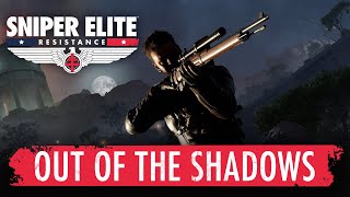 Sniper Elite Resistance Spotlight  Out of the Shadows [upl. by Boylan437]