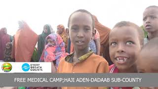 Medical camp  Haji Aden Dadab SubCounty OPPD Promoting pneumonia vaccines for pastoral children [upl. by Blim276]