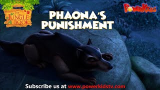 Phaonas Punishment  English stories । जंगल बुक  पॉवरकिड्स [upl. by Nigle]