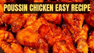 Poussin Chicken Recipe ● ORIGINAL 2024 ● For Beginners ● Quick Simple and Easy ● Flavour And Zaika [upl. by Otreblanauj]