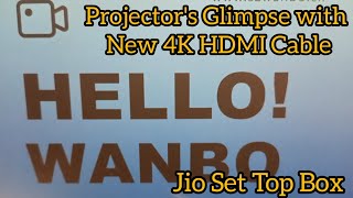 Wanbo T4 Projector  Jio Setop Box  Portronics 4K HDMI Cable  Android user Interface  Tech Wanb [upl. by Serafina]