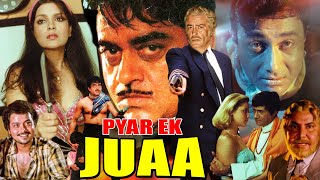 PYAR EK JUA  Hindi Action Movie  Dev Anand Zaheera Shatrughan Sinha Jeevan  प्यार एक जुआ [upl. by Yenittirb]