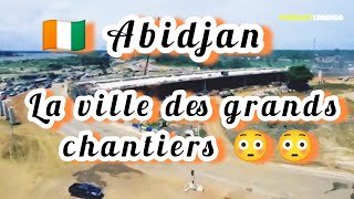 🇨🇮 Abidjan la ville des grands chantiers 😳 Abidjan 2024 Abidjan city tour Côte dIvoire 📽️RTI [upl. by Niltag645]