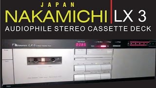 NAKAMICHI LX3 STEREO CASSETTE DECK [upl. by Feodora]