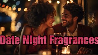 some of my best date night fragrances [upl. by Niliac]