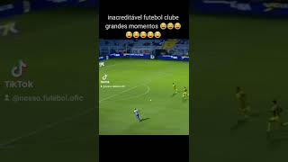 inacreditável futebol clube grandes momentos 😂 😂 😂 [upl. by Enohpesrep]