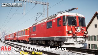 First Look Arosalinie Chur  Arosa amp RhB GE 44 II Introduction  Train Sim World 2 [upl. by Gilboa]