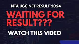 Waiting for Result of UGC NET Aug 2024 Watch this video [upl. by Aehta]