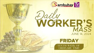 Sambuhay TV Mass  June 14 2024  Friday of the Tenth Week in Ordinary Time [upl. by Jauch]