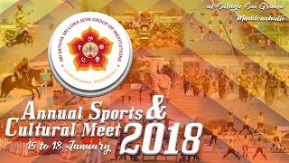 Sri Sathya Sai Annual Sports and Cultural Meet 2018  18th January  Evening [upl. by Thormora]