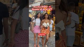 Alaçatı Street Fashion Trendy People Turkey 🇹🇷 [upl. by Eeliram]