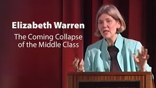 The Coming Collapse of the Middle Class with Elizabeth Warren [upl. by Eneleuqcaj]