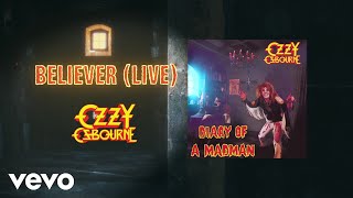 Ozzy Osbourne  Believer Live  Official Audio [upl. by Azial]