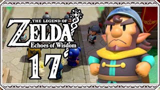 THE LEGEND OF ZELDA ECHOES OF WISDOM ⚜️ 17 Wir stürmen Schloss Hyrule [upl. by Marinelli]